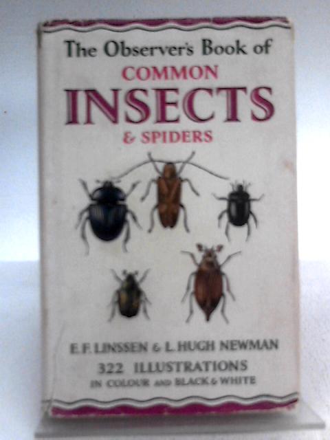 The Observer's Book Of Common Insects And Spiders Outlining All The British Orders By E.F. Linssen L. Hugh Newman