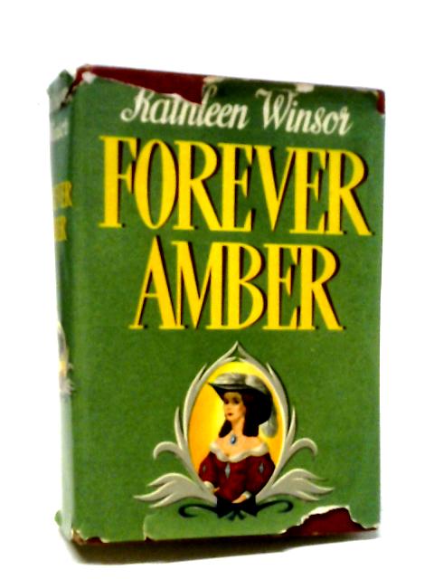 Forever Amber By Kathleen Winsor