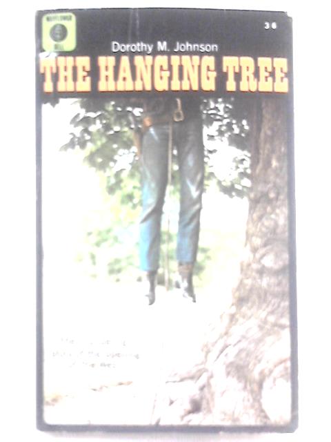 The Hanging Tree By Dorothy Marie Johnson