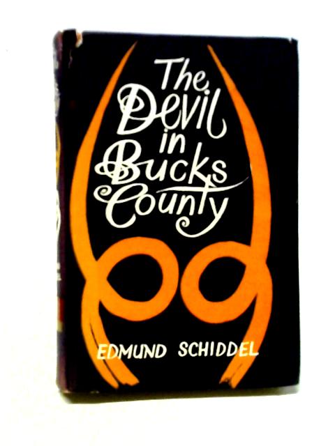 The Devil In Bucks County By Edmund Schiddel