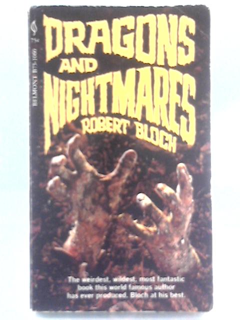 Dragons and Nightmares By Robert Bloch