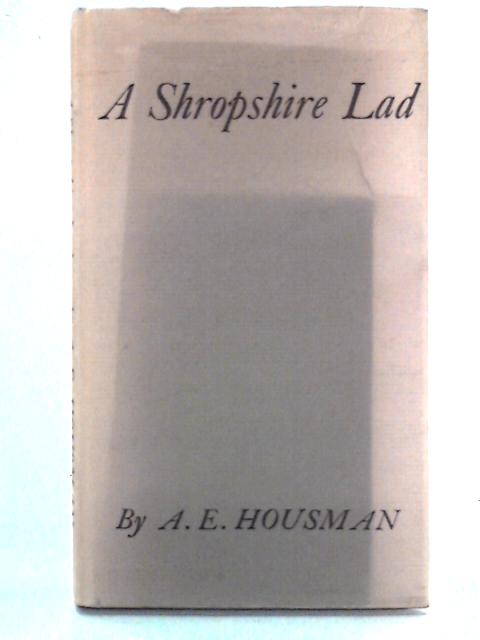 A Shropshire Lad By A. E. Housman