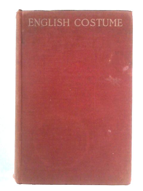 English Costume Painted & Described von Dion Clayton Calthrop