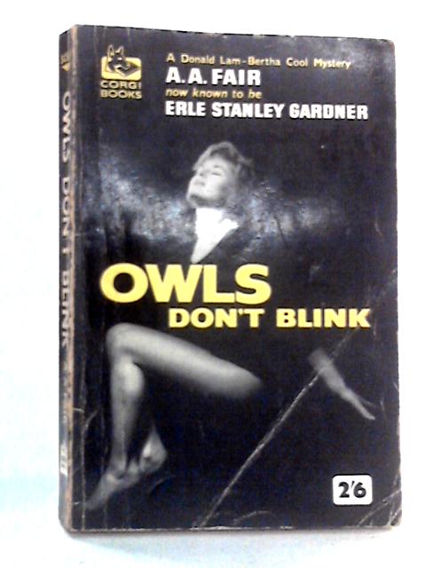 Owls Don't Blink By A.A. Fair