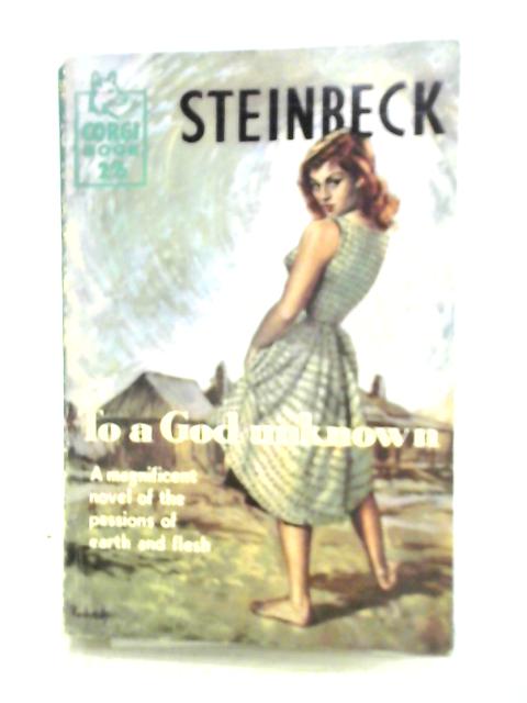 To a God Unknown von John Steinbeck