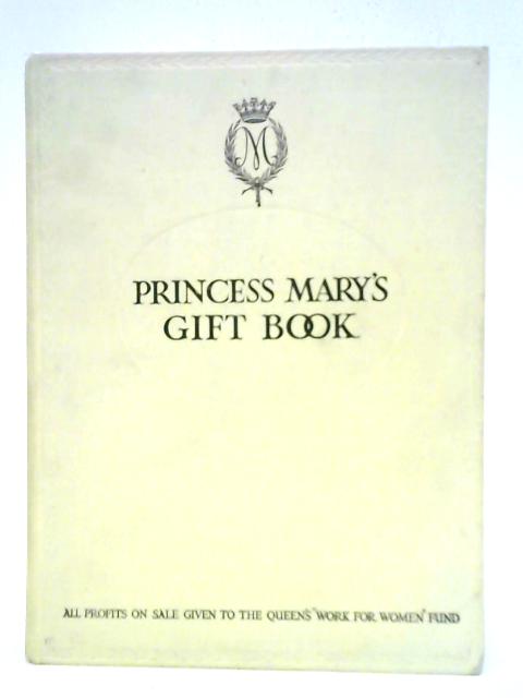 Princess Marys Gift Book By Various