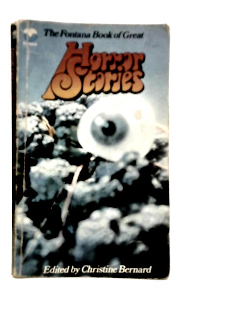 The Fontana Book of Great Horror Stories By Christine Bernard