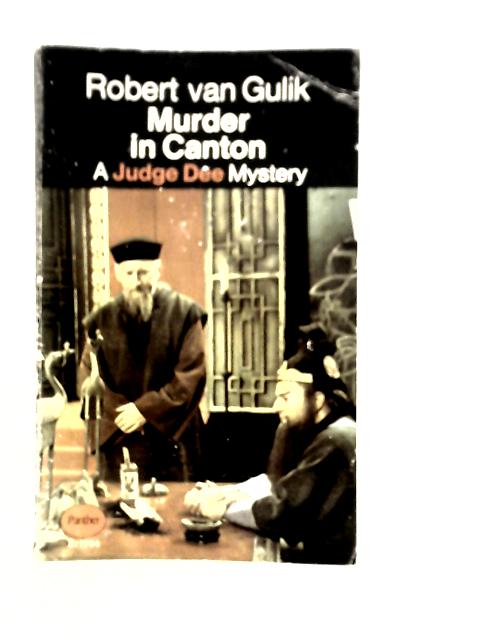 Murder in Canton von Robert Van Gulik