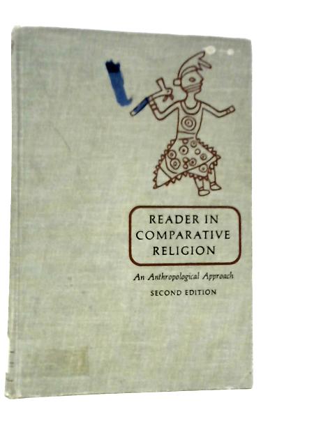 Reader in Comparative Religion: An Anthropological Approach von William A.Lessa