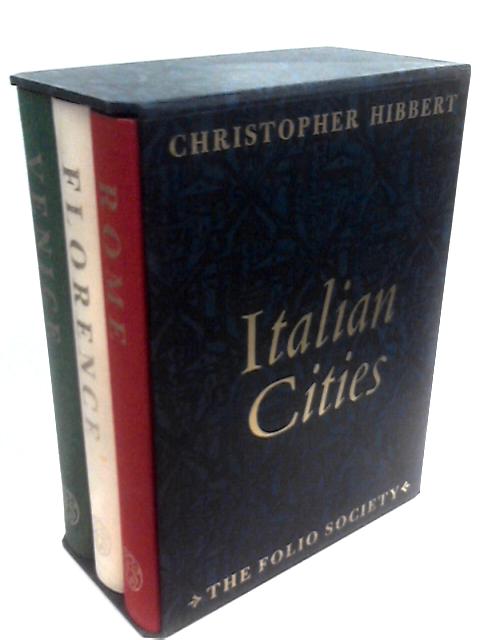 Italian Cities By Christopher Hibbert