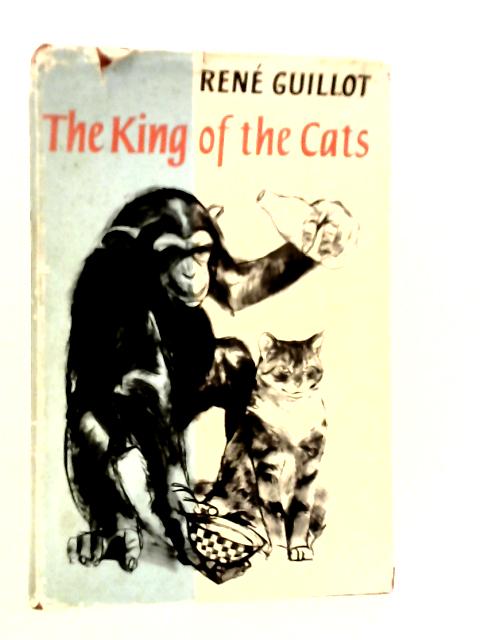 The King of the Cats von Rene Guillot