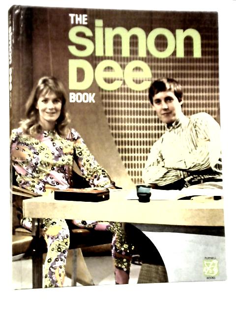 The Simon Dee Book By Bill Williamson