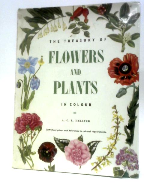 The Treasury of Flowers and Plants in Colour von A.G.L.Hellyer