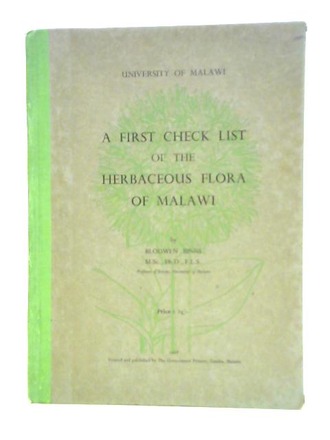 A First Check List of the Herbaceous Flora of Malawi By Blodwen Binns