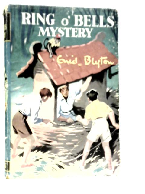 The Ring O'Bells Mystery von Enid Blyton