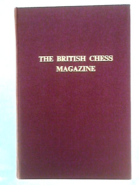 The British Chess Magazine Vol. LXXXV January to December, 1965 von unstated