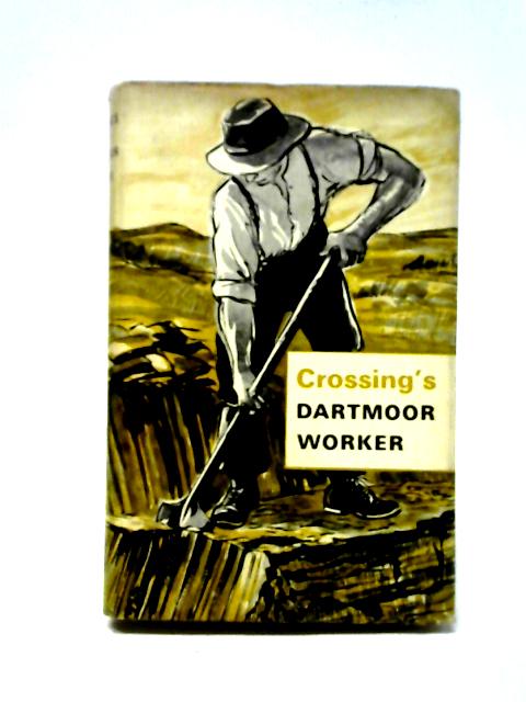 Crossing's Dartmoor Worker von William Crossing