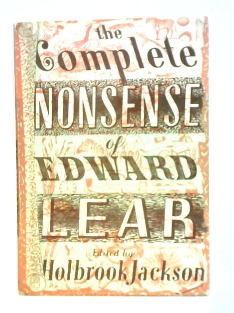 The Complete Nonsense of Edward Lear By Holbrook Jackson (ed.)