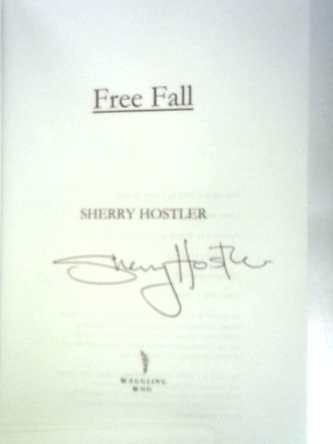 Free Fall von Sherry Hostler