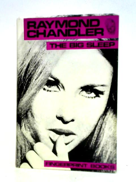 The Big Sleep By Raymond Chandler