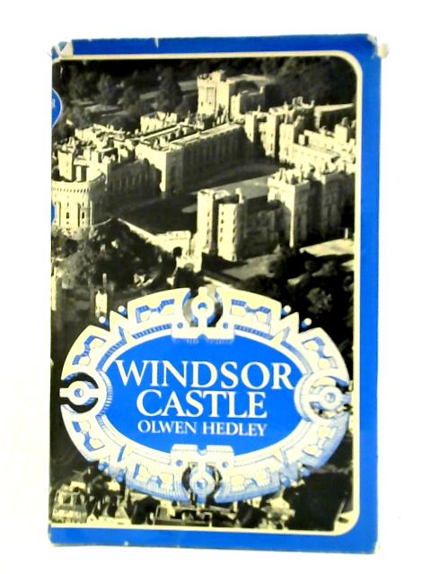 Windsor Castle von Olwen Hedley