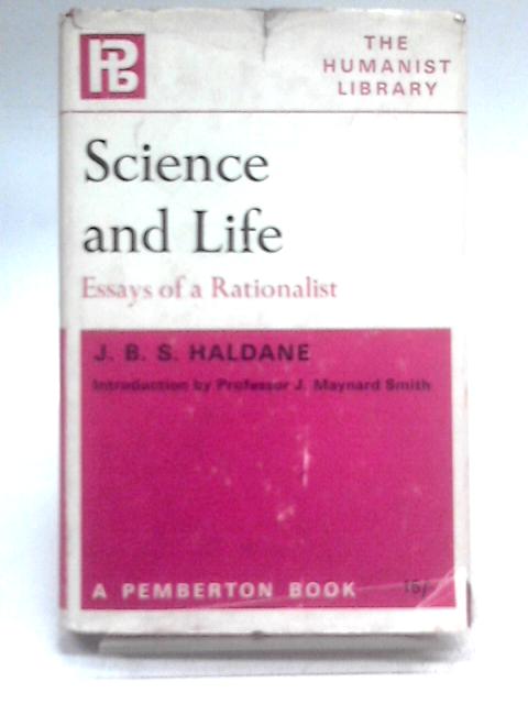 Science and Life By J B S Haldane