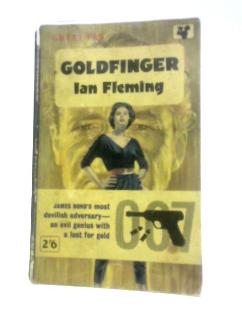 Goldfinger By Ian Fleming