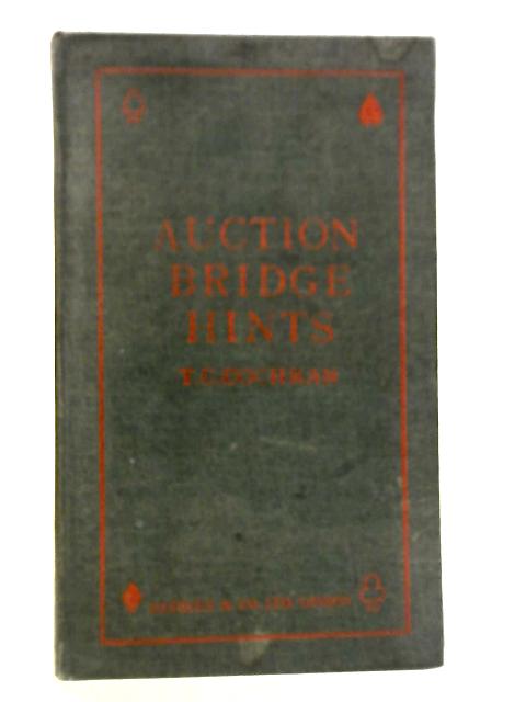 Auction Bridge Hints By Thomas C.Cochran