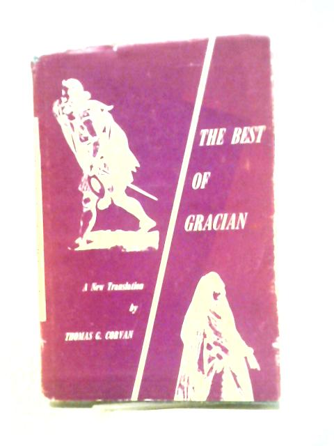 The Best of Gracian By Thomas G. Corvan