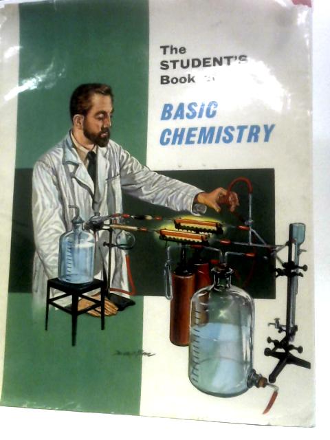 The Student's Book Basic Chemistry von Unstated