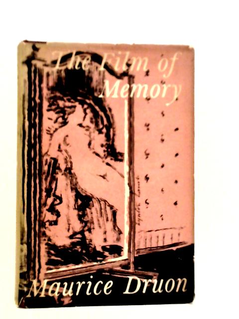 The Film of Memory von Maurice Druon