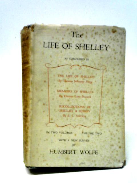 The Life of Percy Bysshe Shelley Volume Two von Thomas Jefferson Hogg et. al.