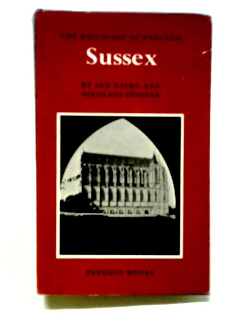 The Buildings of England: Sussex von Ian Nairn