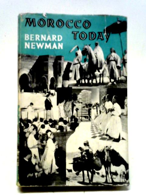 Morocco Today von Bernard Newman