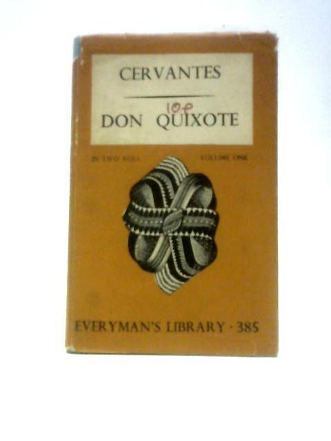 Don Quixote: Vol. I von Miguel de Cervantes Saavedra