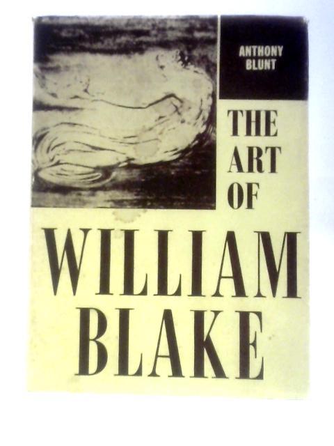 The Art of William Blake By Anthony Blunt