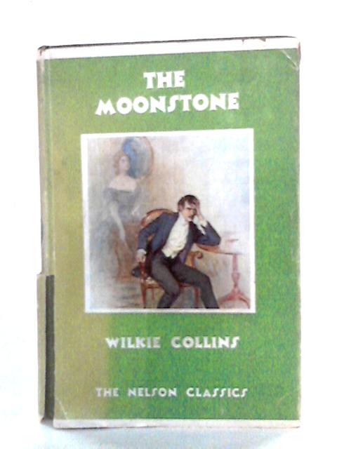 The Moonstone By Wilkie Collins