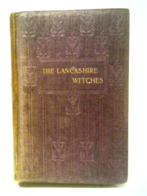 The Lancashire Witches von William Harrison Ainsworth