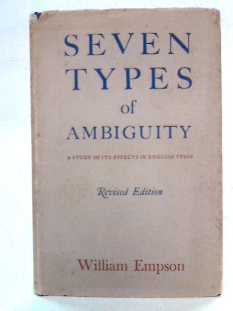 Seven Types of Ambiguity By William Empson