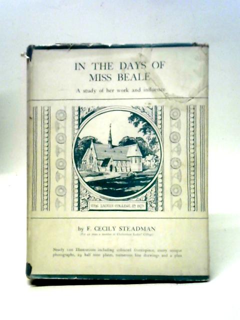 In the Days of Miss Beale By F. Cecily Steadman