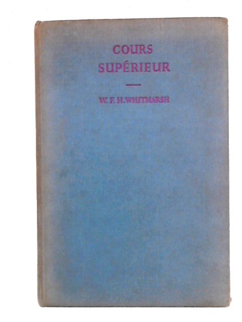 Cours Superieur von W.F.H. Whitmarsh