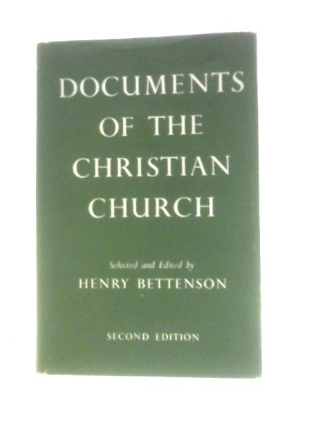 Documents of the Christian Church By Henry Scowcroft Bettenson