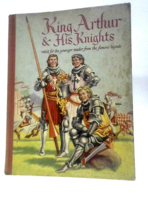 King Arthur and His Knights By Unstated