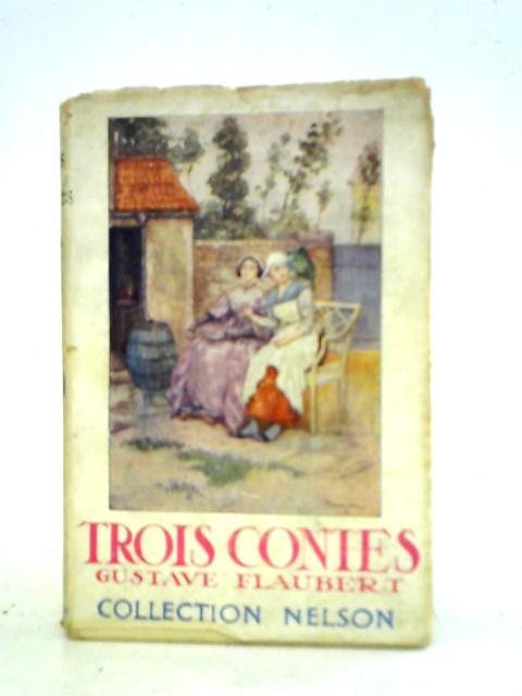 Trois Contes By Gustave Flaubert