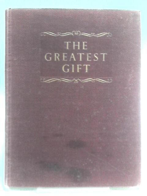 The Greatest Gift By Mary Miller