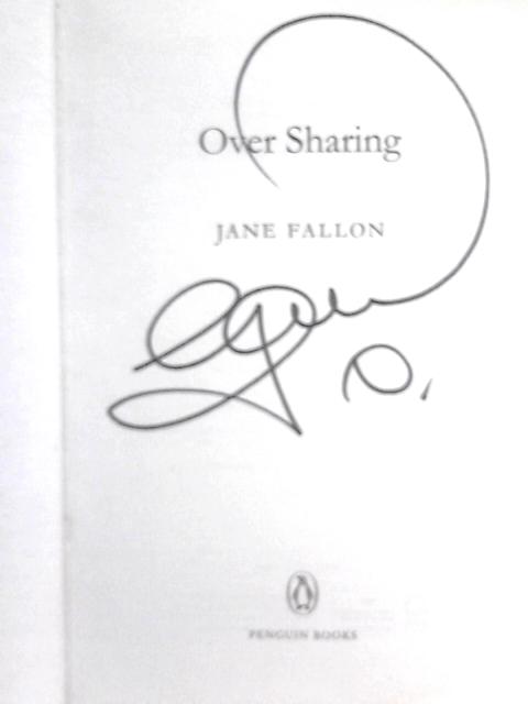 Over Sharing By Jane Fallon