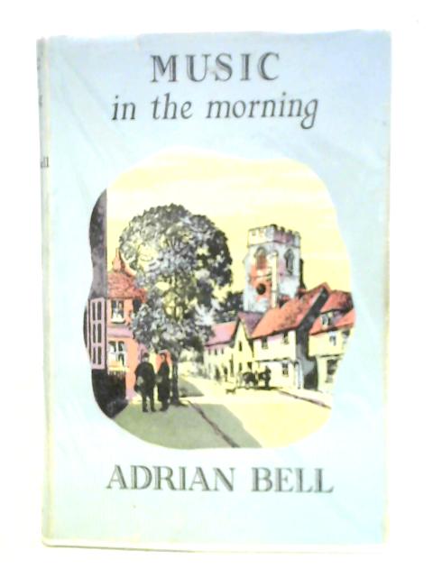 Music in the Morning von Adrian Bell