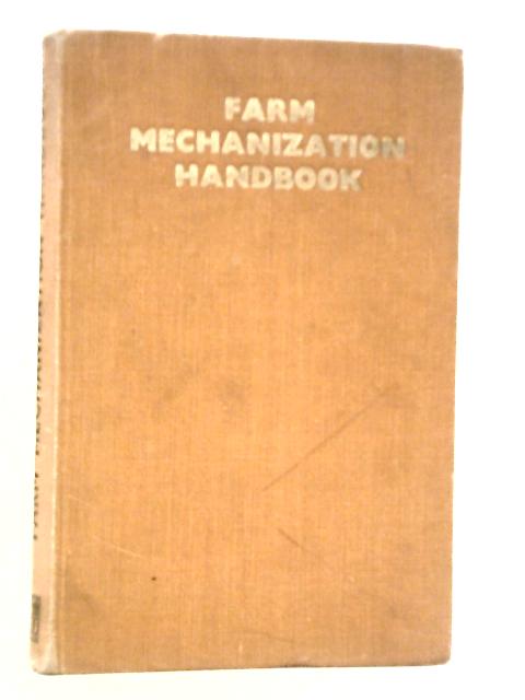 Farm Mechanization Handbook By P.A.Reynolds