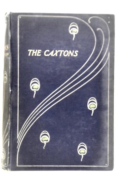 The Caxtons By Edward Bulwer Lord Lytton