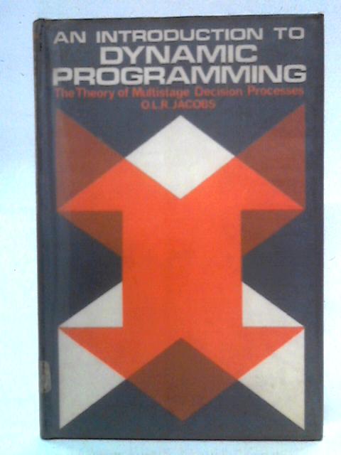 Introduction to Dynamic Programming By O.L.R. Jacobs